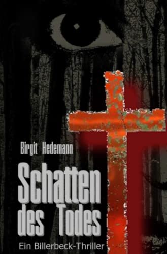 Schatten des Todes: Ein Billerbeck-Thriller