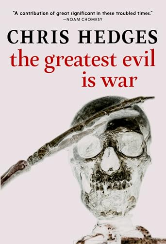 The Greatest Evil is War von Seven Stories Press