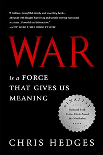 War Is a Force that Gives Us Meaning von PublicAffairs