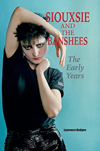 Siouxsie and the Banshees - The Early Years von Wymer UK
