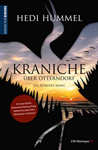 Kraniche über Otterndorf: Ein Nordsee-Krimi