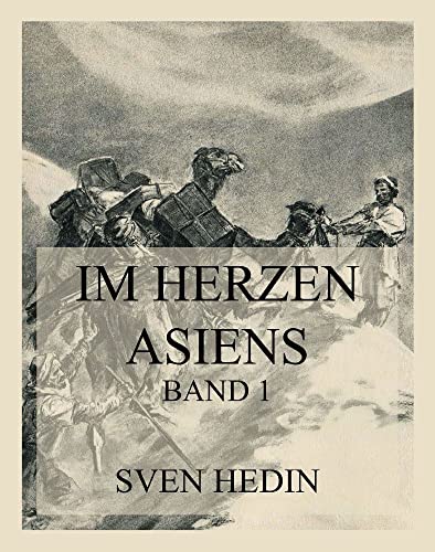 Im Herzen Asiens: Band 1 von Jazzybee Verlag