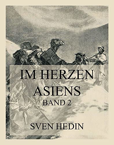 Im Herzen Asiens: Band 2 von Jazzybee Verlag