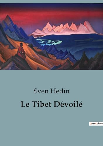 Le Tibet Dévoilé von SHS Éditions