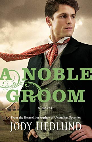 A Noble Groom von Bethany House Publishers