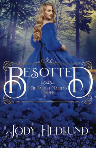 Besotted (The Fairest Maidens, Band 3) von Northern Lights Press