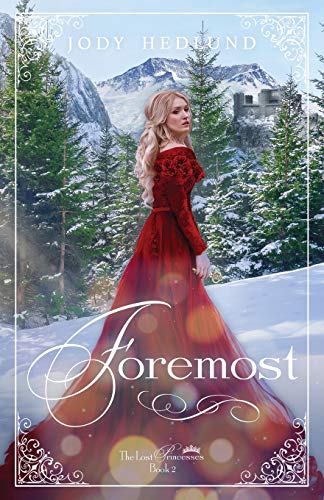 Foremost (The Lost Princesses, Band 2)