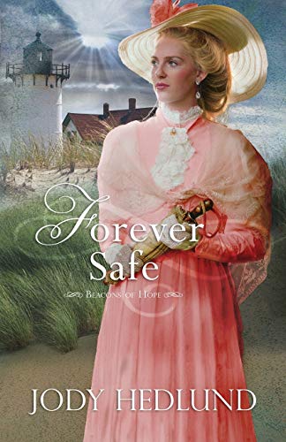 Forever Safe (Beacons of Hope, Band 4)