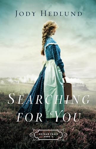 Searching for You (Orphan Train, Band 3)