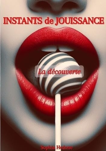 Instants de Jouissance: La découverte von BOOKELIS