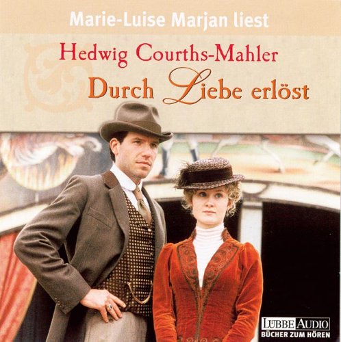 Durch Liebe erlöst: gekürzte Romanfassung (Lübbe Audio) von Bastei Lübbe