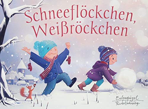 Schneeflöckchen, Weißröckchen (Eulenspiegel Kinderbuchverlag) von Eulenspiegel Verlag
