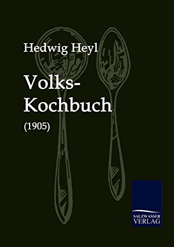 Volks-Kochbuch: (1905)