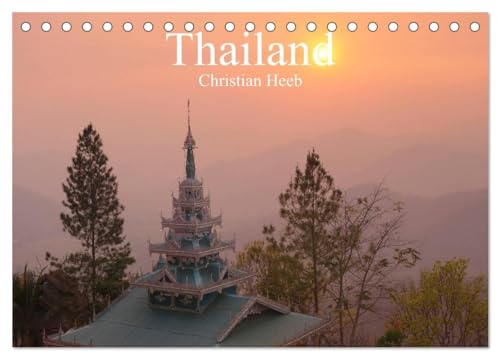Thailand Christian Heeb (Tischkalender 2025 DIN A5 quer), CALVENDO Monatskalender: Faszinierende Bildaufnahmen von Thailand vom bekannten Reisefotografen Christian Heeb von CALVENDO