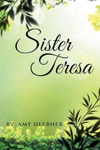 Sister Teresa von Veritas Ink and Press