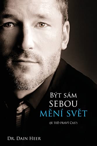 Být sám sebou m¿ní sv¿t (Czech) von Access Consciousness Publishing Company