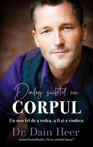Dialog subtil cu corpul (Romanian) von Access Consciousness Publishing Company