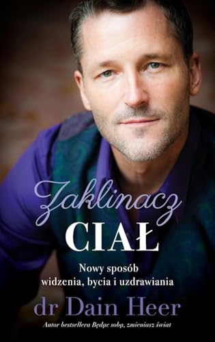 Zaklinacz cia¿ (Polish) von Access Consciousness Publishing Company