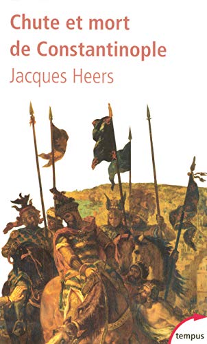 Chute et mort de Constantinople: (1204-1453)