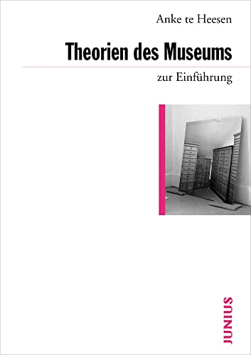 Theorien des Museums zur Einführung von Junius Verlag GmbH