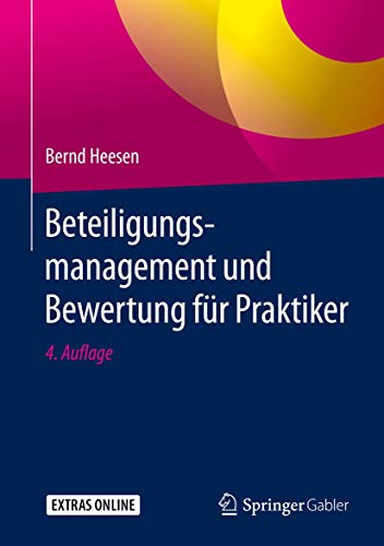 Beteiligungsmanagement und Bewertung für Praktiker von Springer