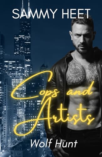 Cops and Artists - Wolf Hunt: A gay romancen suspense Story von Independently published