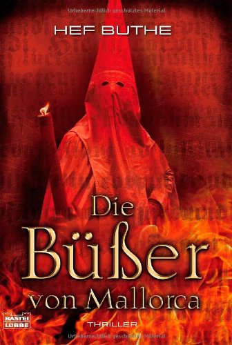 Die Büßer von Mallorca: Thriller Die Büßer von Mallorca: Thriller von Bastei Lübbe (Bastei Verlag)