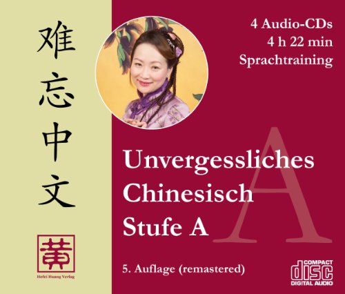 Unvergessliches Chinesisch, Stufe A: Sprachtraining, 4 Audio-CDs