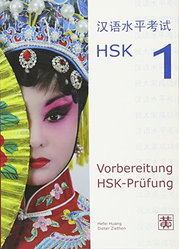 Vorbereitung HSK-Prüfung: HSK 1