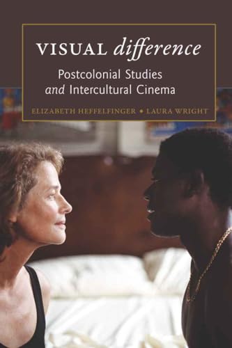 Visual «difference»: Postcolonial Studies and Intercultural Cinema (Framing Film, Band 8) von Lang, Peter