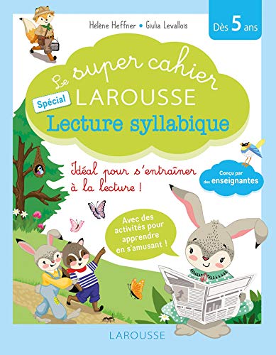 Le super cahier Larousse spécial lecture syllabique