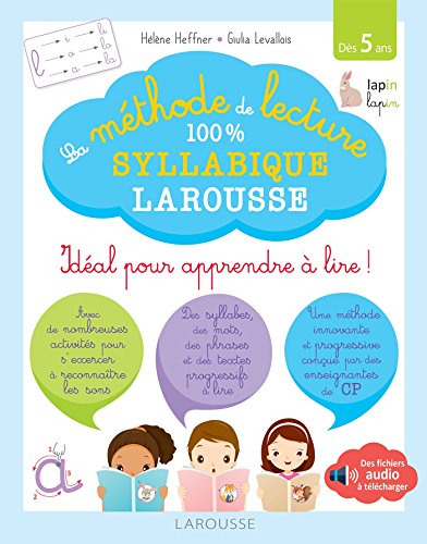 Méthode de lecture syllabique Larousse: Idéal pour apprendre à lire ! Dès 5 ans