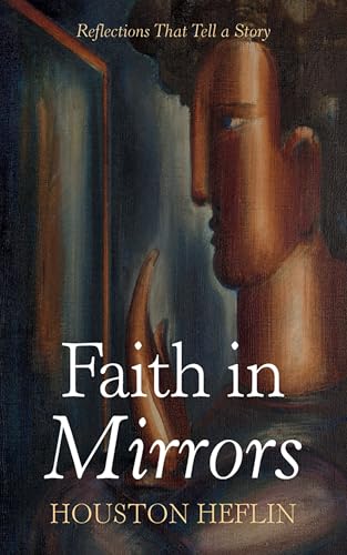 Faith in Mirrors: Reflections That Tell a Story von Resource Publications (CA)
