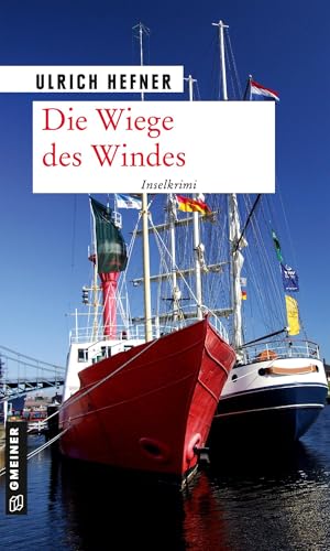 Die Wiege des Windes (Kriminalromane im GMEINER-Verlag) (Kommissar Martin Trevisan) von Gmeiner Verlag