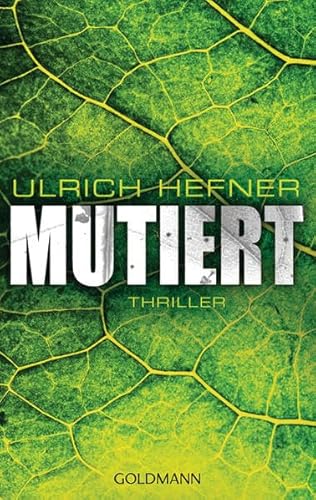 Mutiert: Thriller