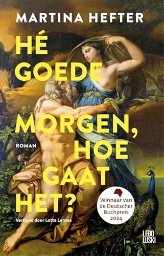 Hé goedemorgen, hoe gaat het? Hé goedemorgen, hoe gaat het? von Lebowski