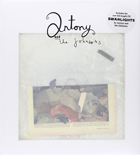 Antony and the Johnsons: Swanlights Antony and the Johnsons: Swanlights