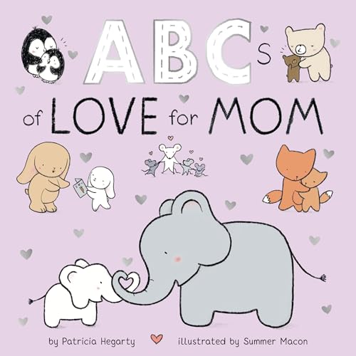 Abcs of Love for Mom (Books of Kindness)