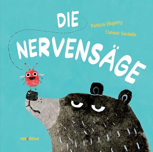 Die Nervensäge: - eine lustige Geschichte mit Lautmalereien. Ein Bilderbuch für Kinder ab 3 Jahren Die Nervensäge: - eine lustige Geschichte mit Lautmalereien. Ein Bilderbuch für Kinder ab 3 Jahren