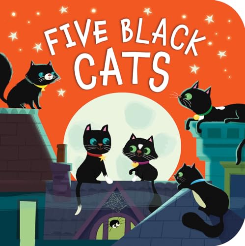 Five Black Cats: A Counting Halloween Book for Kids and Toddlers Five Black Cats: A Counting Halloween Book for Kids and Toddlers