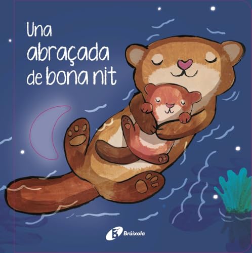 Una abraçada de bona nit (Catalá - A PARTIR DE 0 ANYS - CONTES - Altres contes) von Editorial Bruño