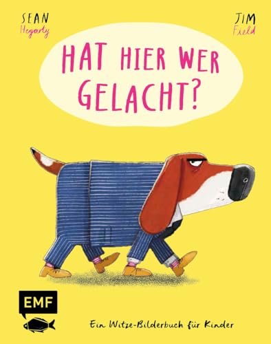 Hat hier wer gelacht?: Ein Witze-Bilderbuch für Kinder