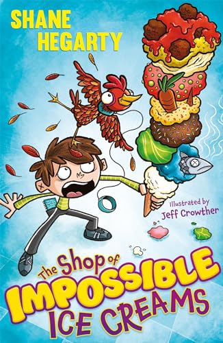 The Shop of Impossible Ice Creams: Book 1