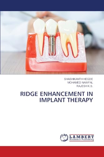 RIDGE ENHANCEMENT IN IMPLANT THERAPY: DE