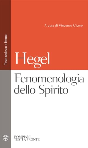 Fenomenologia dello spirito (Testi a fronte) von Bompiani