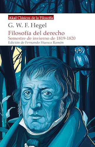 Filosofía del derecho: Semestre de invierno de 1819-1820 (Clásicos de la filosofía, Band 2)