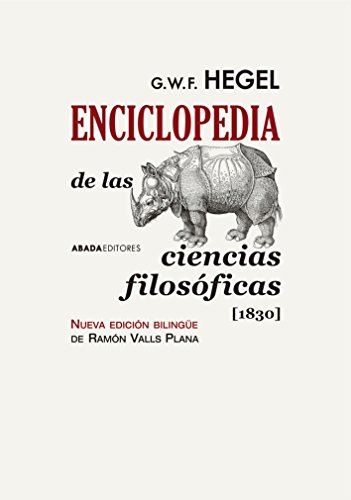 Enciclopedia de las ciencias filosóficas, 1830 (Lecturas de filosofía) von ABADA