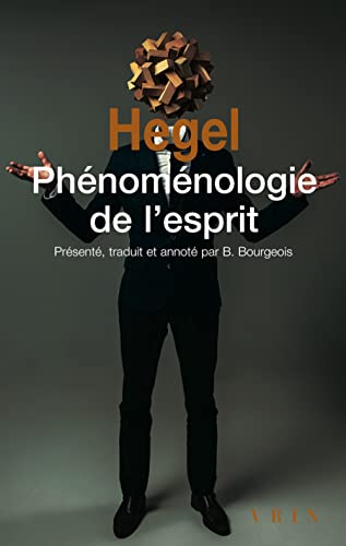 Phenomenologie De L'esprit (Bibliotheque Des Textes Philosophiques - Poche)