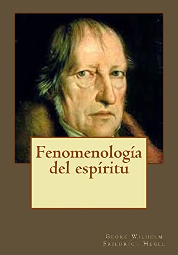 Fenomenología del espíritu Fenomenología del espíritu