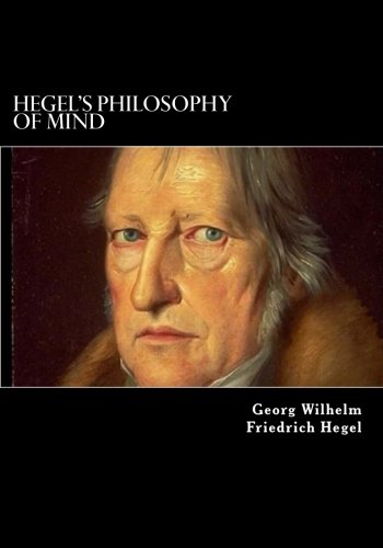 Hegel's Philosophy of Mind Hegel's Philosophy of Mind von CreateSpace Independent Publishing Platform